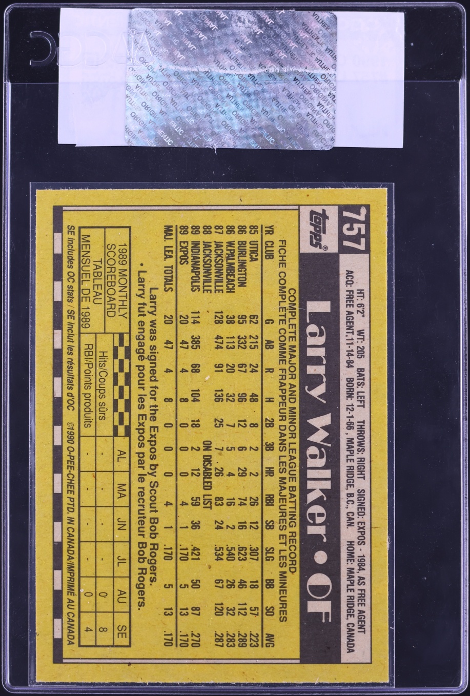 1990 O-Pee-Chee Larry Walker ROOKIE #757 CGC AUTH