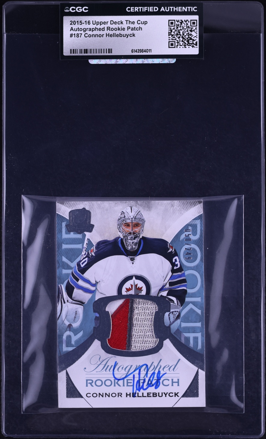 2015 Upper Deck The Cup Connor Hellebuyck ROOKIE PATCH AUTO /249 #187 CGC AUTH