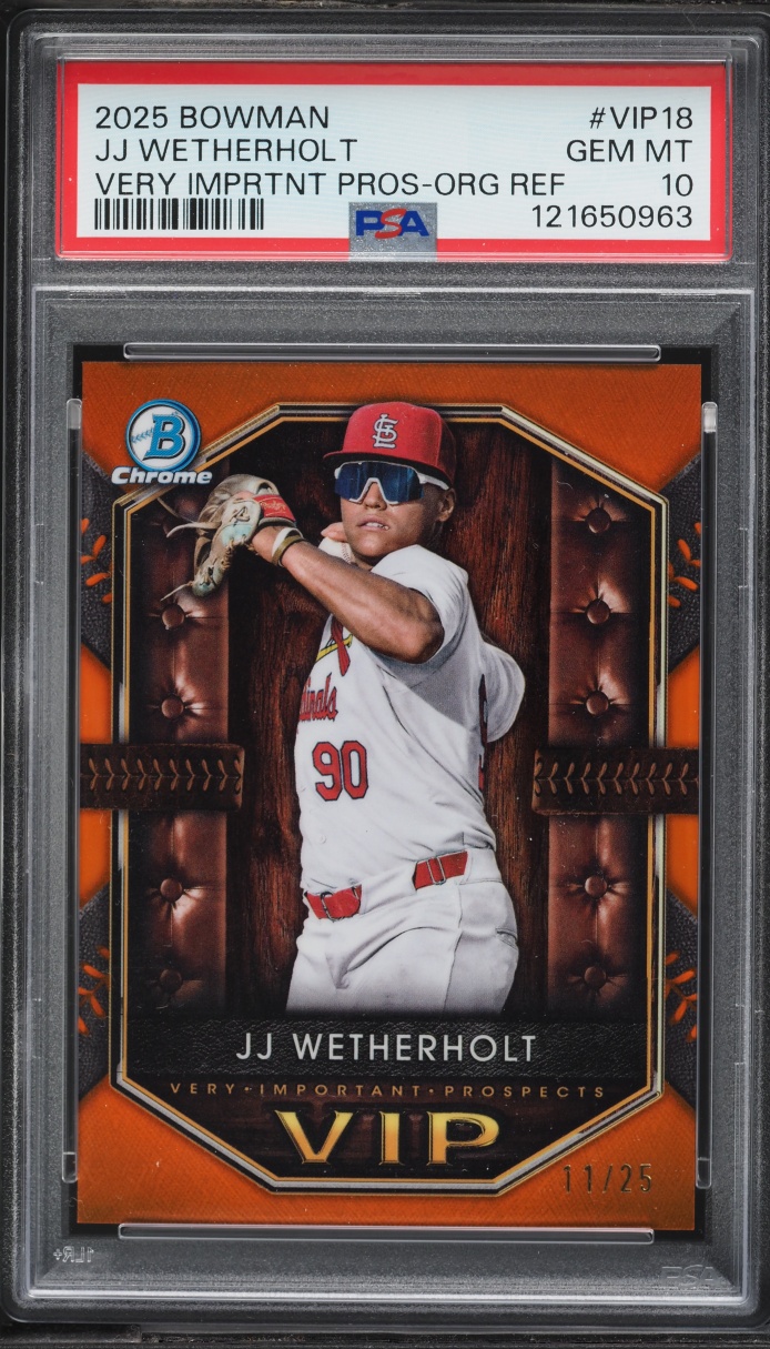 2025 Bowman Very Important Prospects Orange Refractor JJ Wetherholt PROSPECT /25 PSA 10 GEM