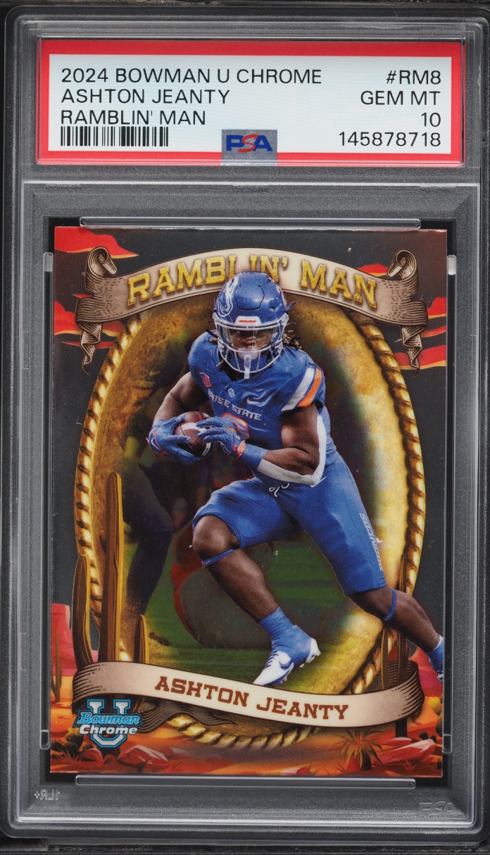 2024 Bowman University Chrome Ramblin' Man Ashton Jeanty ROOKIE #RM-8 PSA 10 GEM MINT