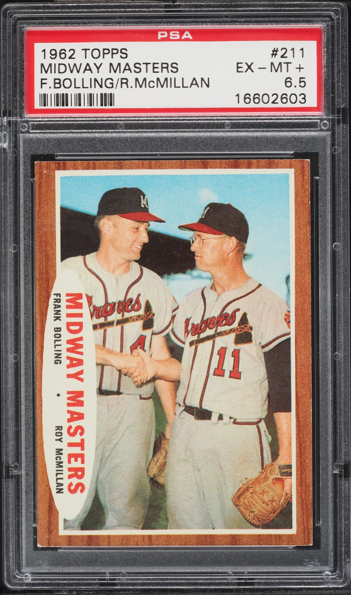 1962 Topps Frank Bolling Roy McMillan MIDWAY MASTERS #211 PSA 6.5 EXMT+