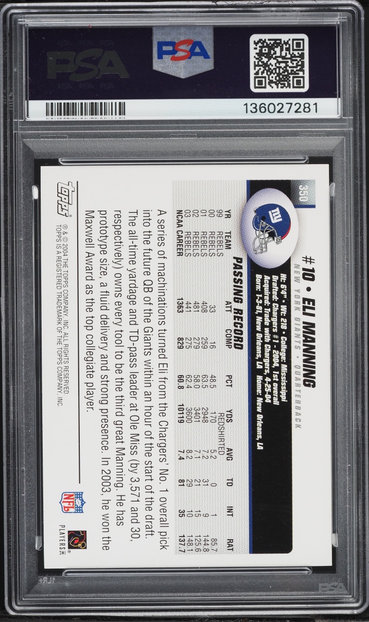 2004 Topps Football Eli Manning ROOKIE #350 PSA 9 MINT