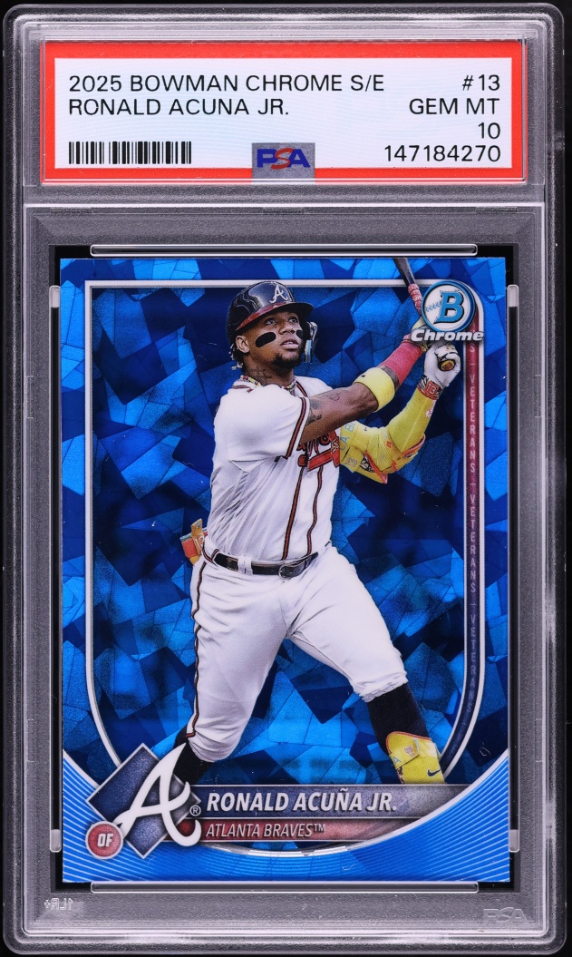 2025 Bowman Chrome Sapphire Edition Ronald Acuna Jr. #13 PSA 10 GEM MINT