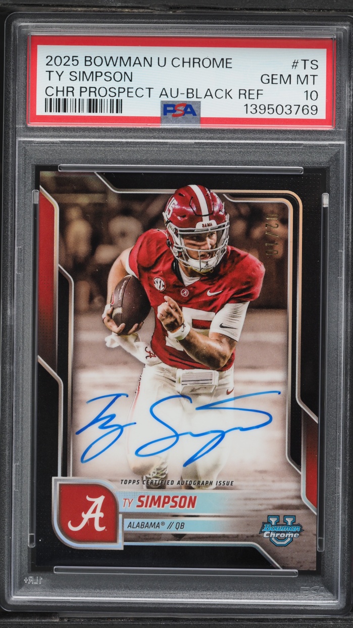 2025 Bowman University Chrome Black Refractor Ty Simpson ROOKIE AUTO /10 #TS PSA 10 GEM MINT