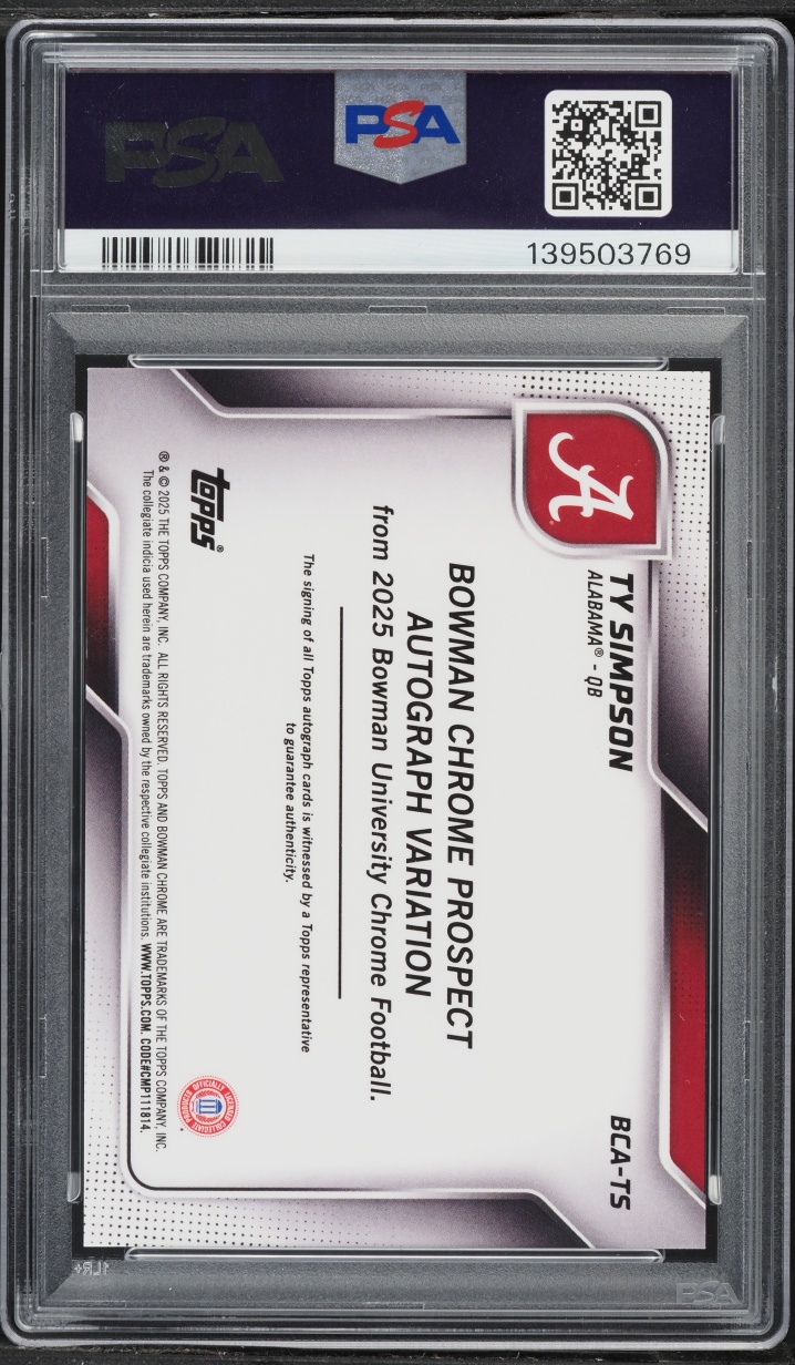 2025 Bowman University Chrome Black Refractor Ty Simpson ROOKIE AUTO /10 #TS PSA 10 GEM MINT