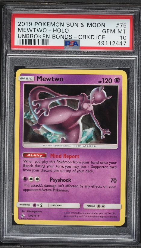 2019 Pokemon Sun & Moon Unbroken Bonds Cracked Ice Holo Mewtwo #75 PSA 10 GEM MINT