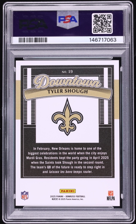 2025 Donruss Downtown Tyler Shough ROOKIE #19 PSA 10 GEM MINT