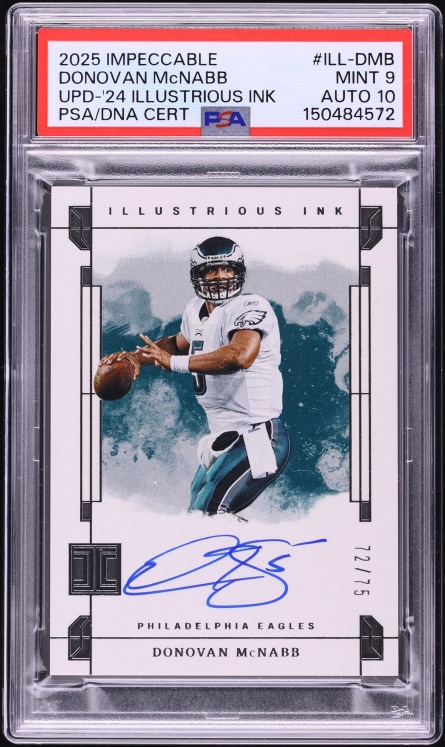 2025 Panini Impeccable Update Illustrious Ink Donovan McNabb AUTO DNA 10 /75 #ILL-DMB PSA 9