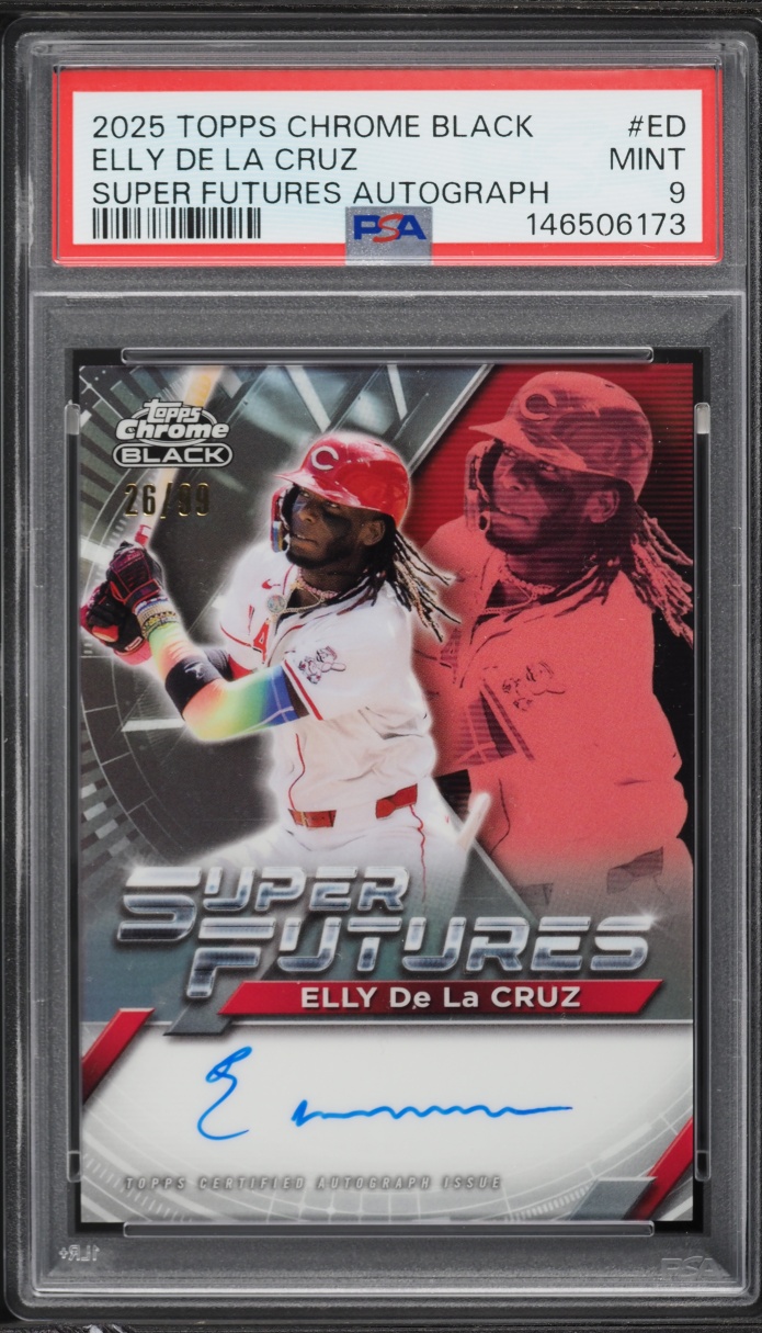 2025 Topps Chrome Black Super Futures Elly De La Cruz AUTO /99 #FSA-ED PSA 9 MINT