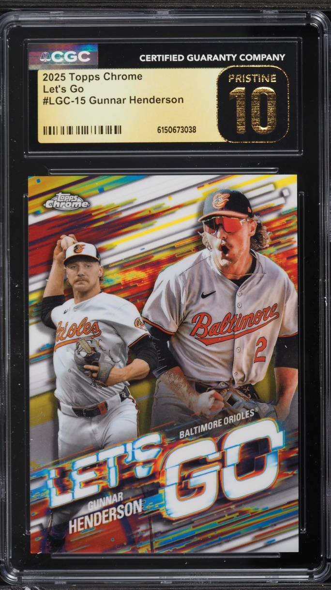 2025 Topps Chrome Let's Go Gunnar Henderson #LGC-15 CGC 10 PRISTINE