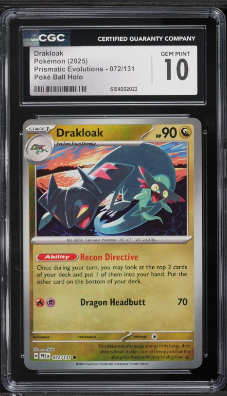 2025 Pokemon Scarlet & Violet Prismatic Evolutions Poke Ball Holo Drakloak #72 CGC 10 GEM MINT