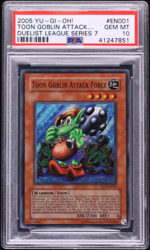 yugioh duelist league cards 2005 Yu-Gi-Oh! Promo Series 7 Toon Goblin Attack Force #EN001 PSA 10 GEM MINT on Fanatics Collect You may use this effect only once per turn and equip Thousand YuGiOh TCG Lord of D.