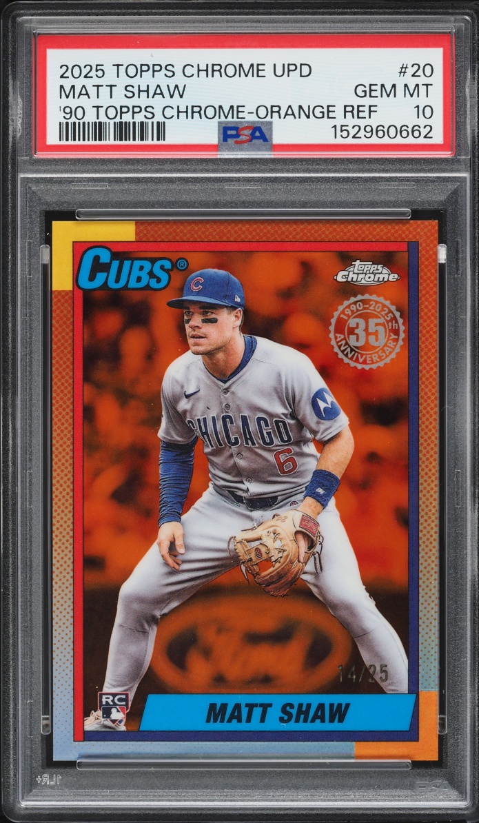 2025 Topps Chrome Update 1990 Orange Refractor Matt Shaw ROOKIE /25 #20 PSA 10 GEM MINT