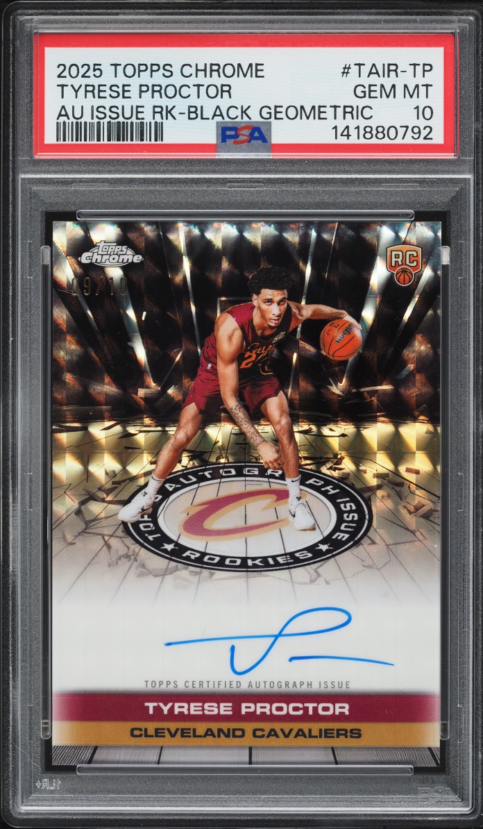 2025 Topps Chrome Issue Black Geometric Tyrese Proctor ROOKIE AUTO /10 #TAIR-TP PSA 10 GEM MINT