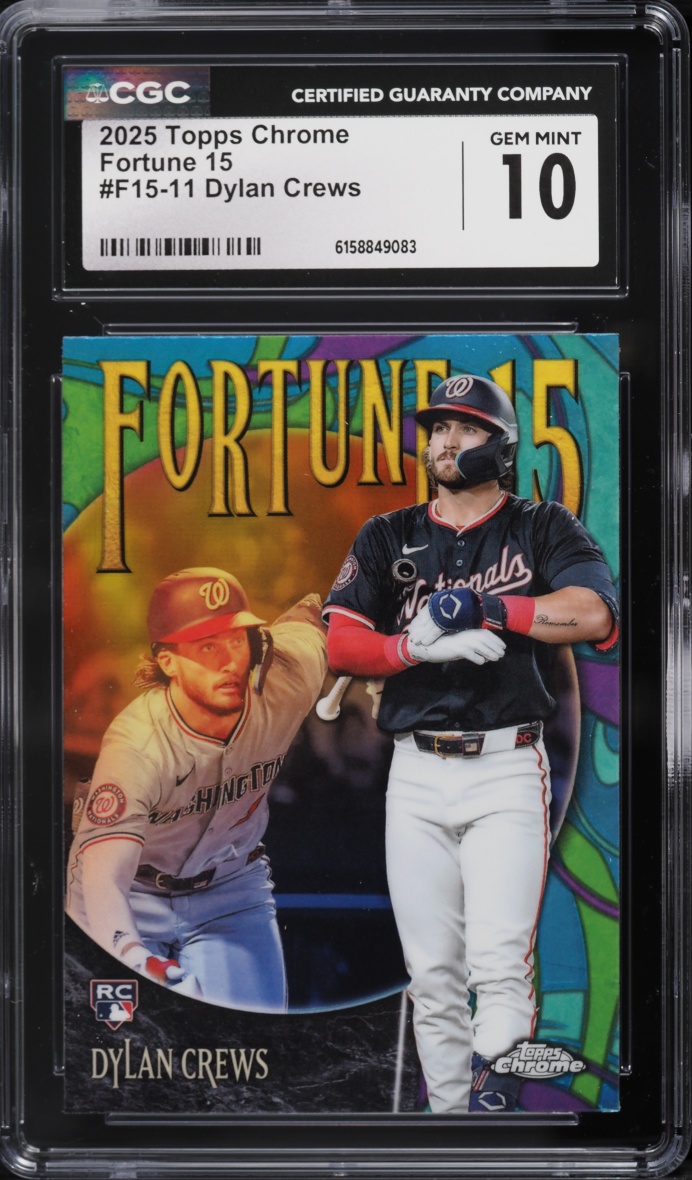 2025 Topps Chrome Fortune 15 Dylan Crews ROOKIE #F15-11 CGC 10 GEM MINT