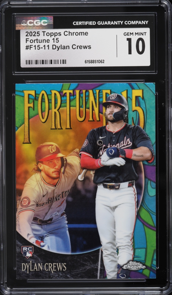 2025 Topps Chrome Fortune 15 Dylan Crews ROOKIE #F15-11 CGC 10 GEM MINT