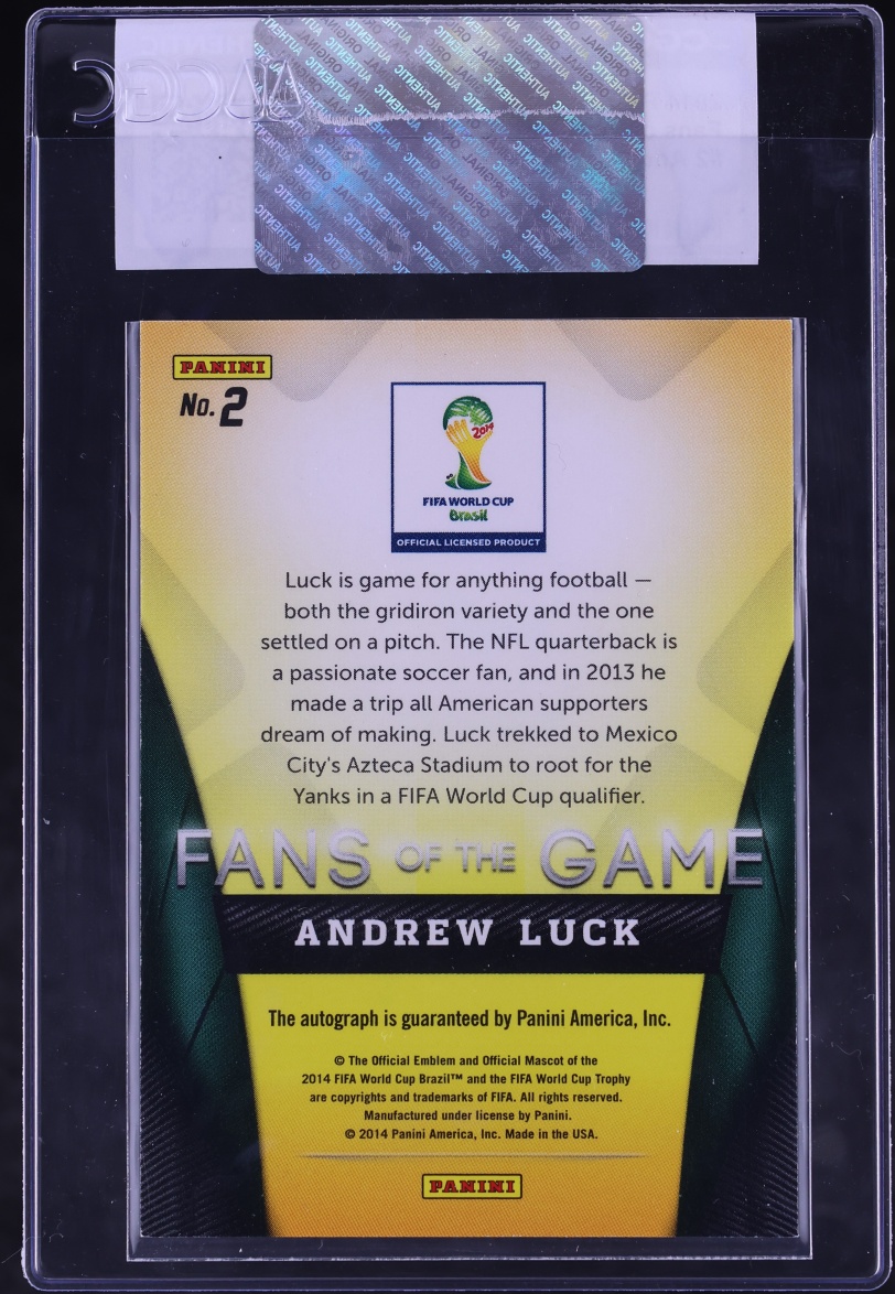 2014 Panini Prizm World Cup Fans Of The Game Andrew Luck AUTO #2 CGC AUTH