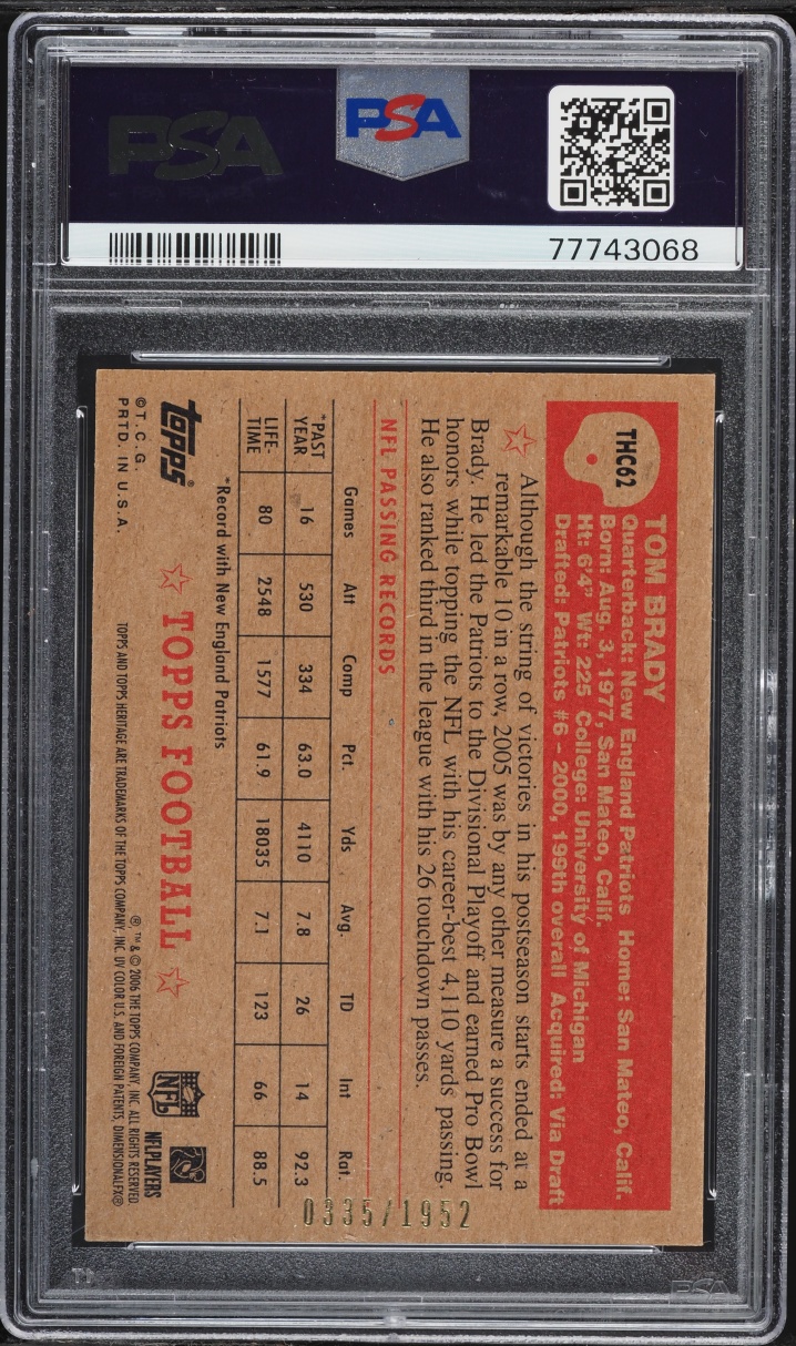 2006 Topps Chrome Heritage Tom Brady /1952 #THC62 PSA 9 MINT