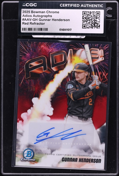 2025 Bowman Chrome Adios Red Refractor Gunnar Henderson AUTO 1/5 #AAV-GH CGC AUTH