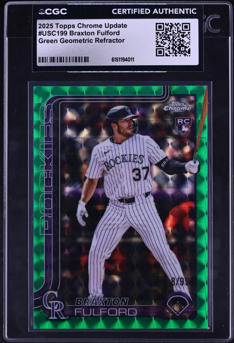 2025 Topps Chrome Update Green Geometric Refractor Braxton Fulford ROOKIE /99 #USC199 CGC AUTH