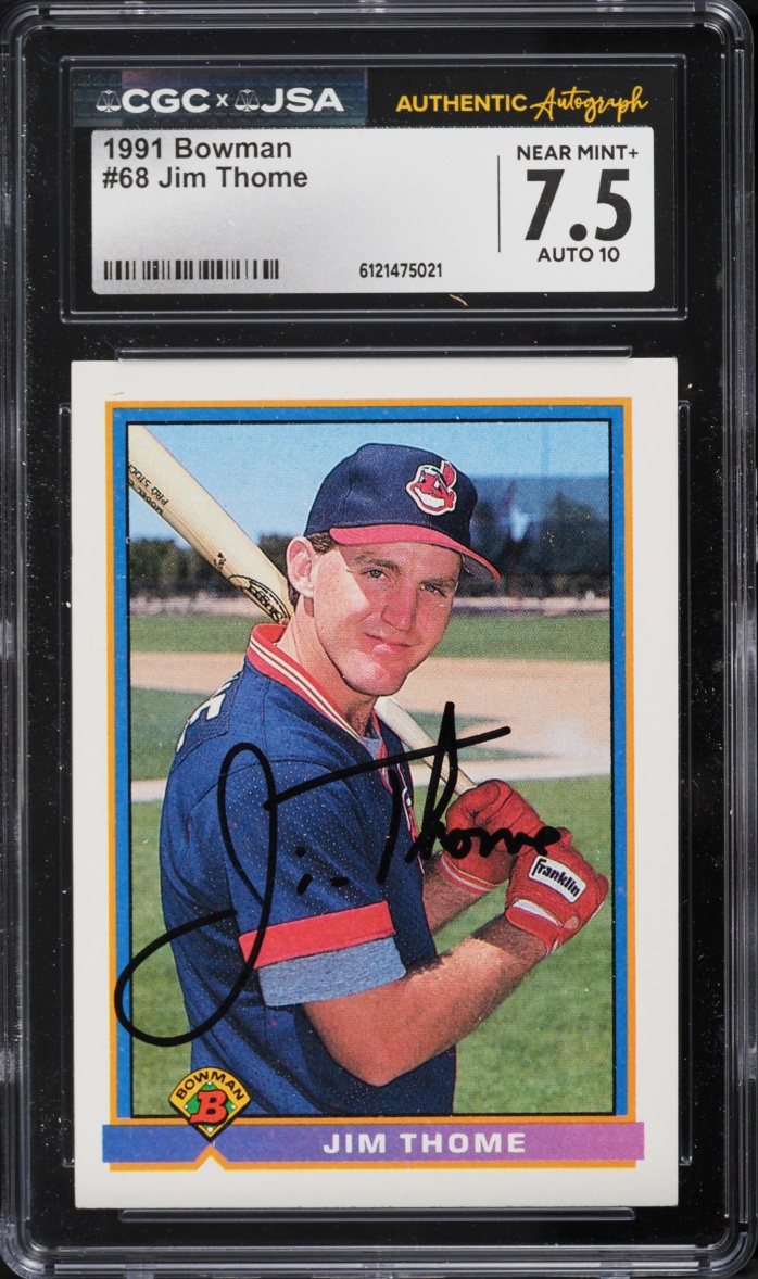 1991 Bowman Jim Thome ROOKIE AUTO #68 JSA CGC 7.5 NRMT+