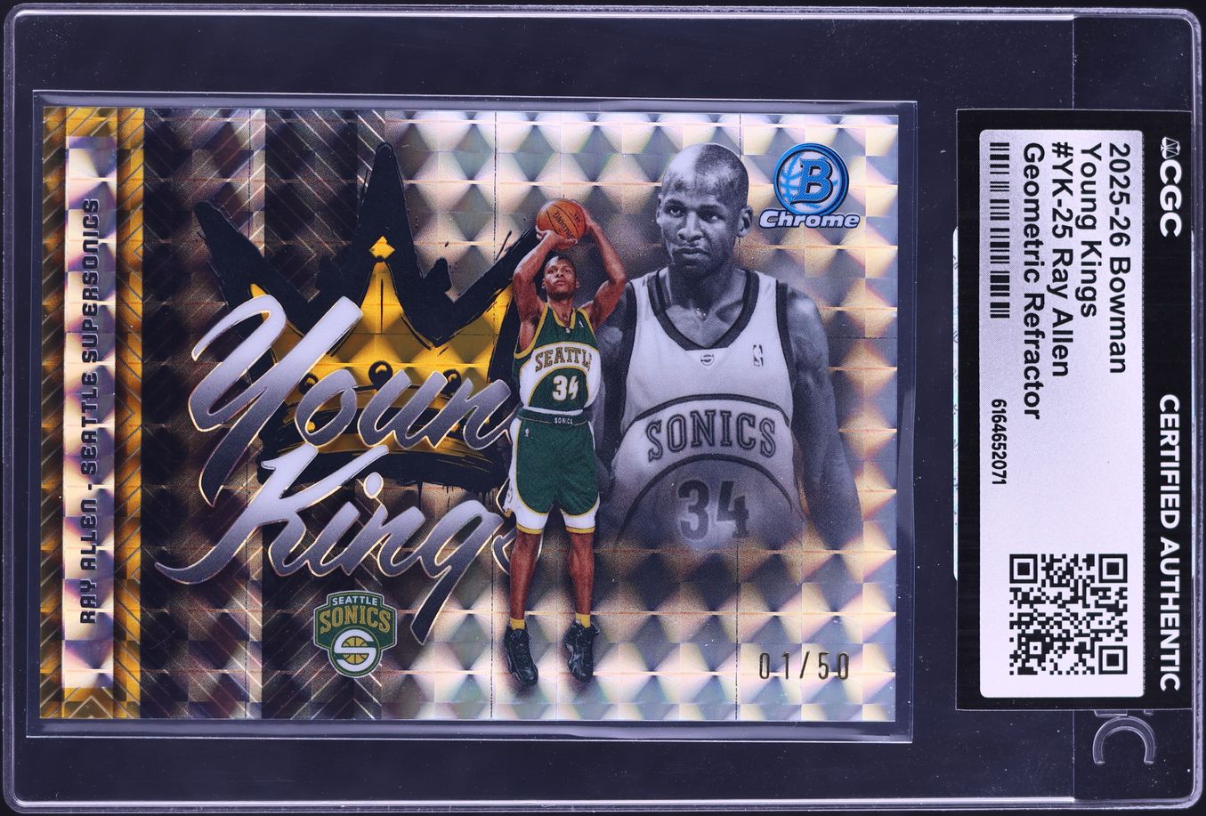 2025 Bowman Chrome Young Kings Geometric Refractor Ray Allen 1/50 #YK-25 CGC AUTH