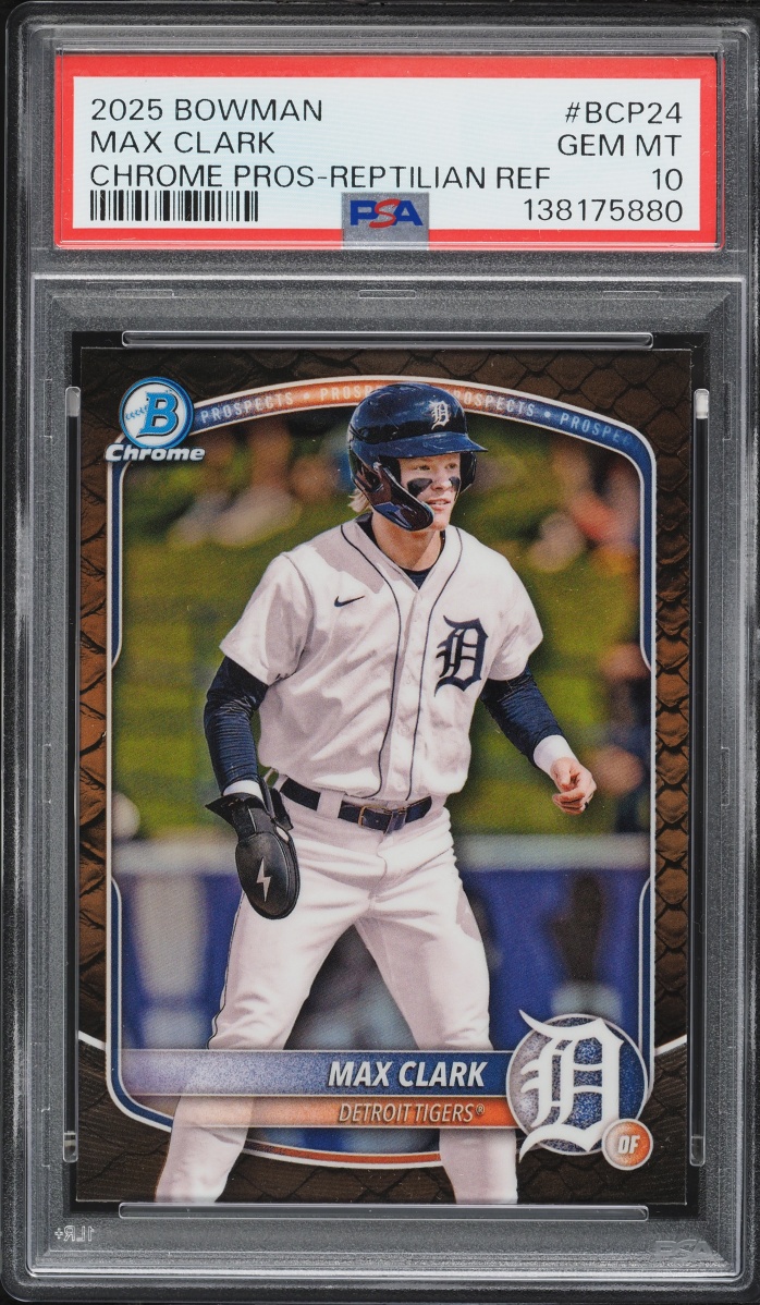 2025 Bowman Chrome Reptilian Refractor Max Clark PROSPECT #BCP24 PSA 10 GEM MINT