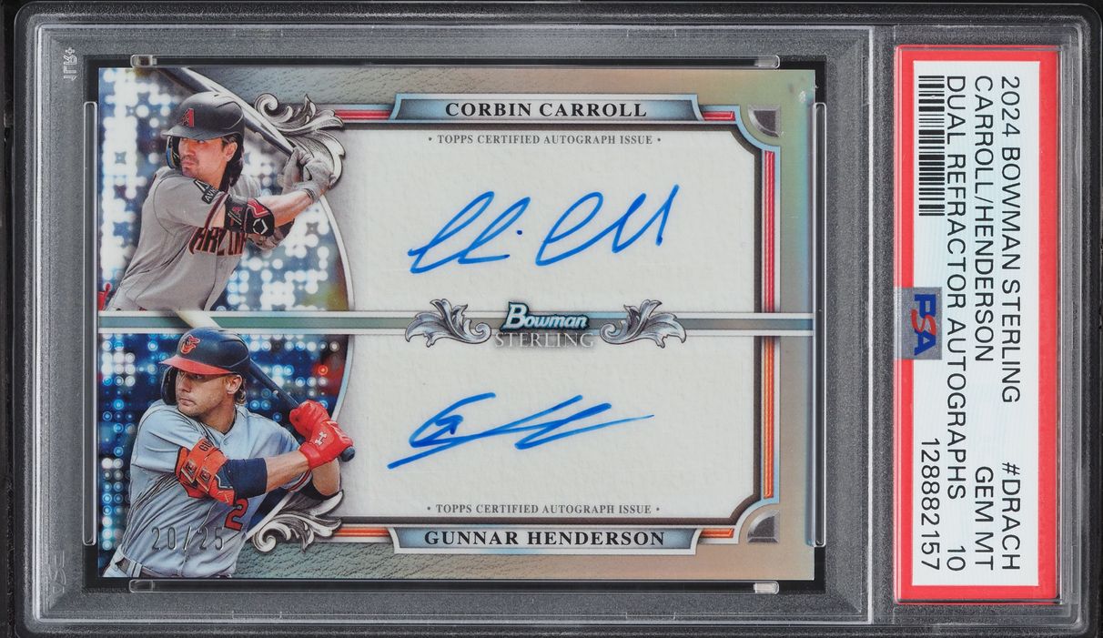 2024 Bowman Sterling Dual Refractor Corbin Carroll Gunnar Henderson AUTO /25 PSA 10 GEM MINT