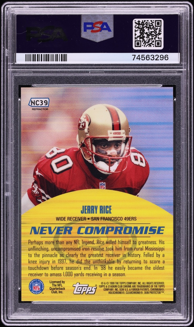 1999 Stadium Club Chrome Never Compromise Refractor Jerry Rice #NC39 PSA 10 GEM MINT