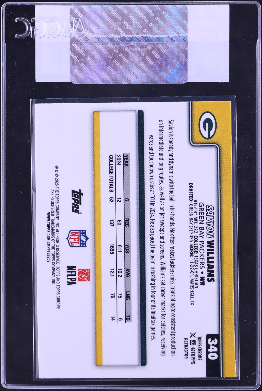 2025 Topps Chrome Refractor Savion Williams ROOKIE #340 CGC AUTH