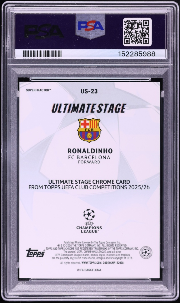 2025 Topps Chrome UEFA CC Ultimate Stage Superfractor Ronaldinho 1/1 #US-23 PSA 10 GEM MINT