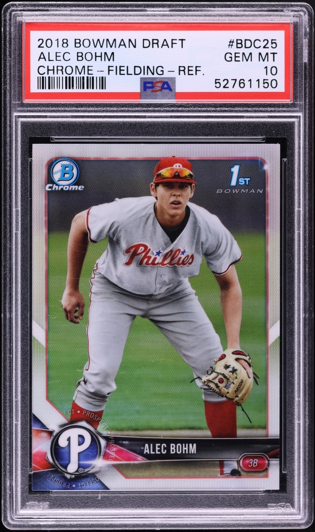 2018 Bowman Chrome Draft Refractor Alec Bohm PROSPECT #BDC-25 PSA 10 GEM MINT