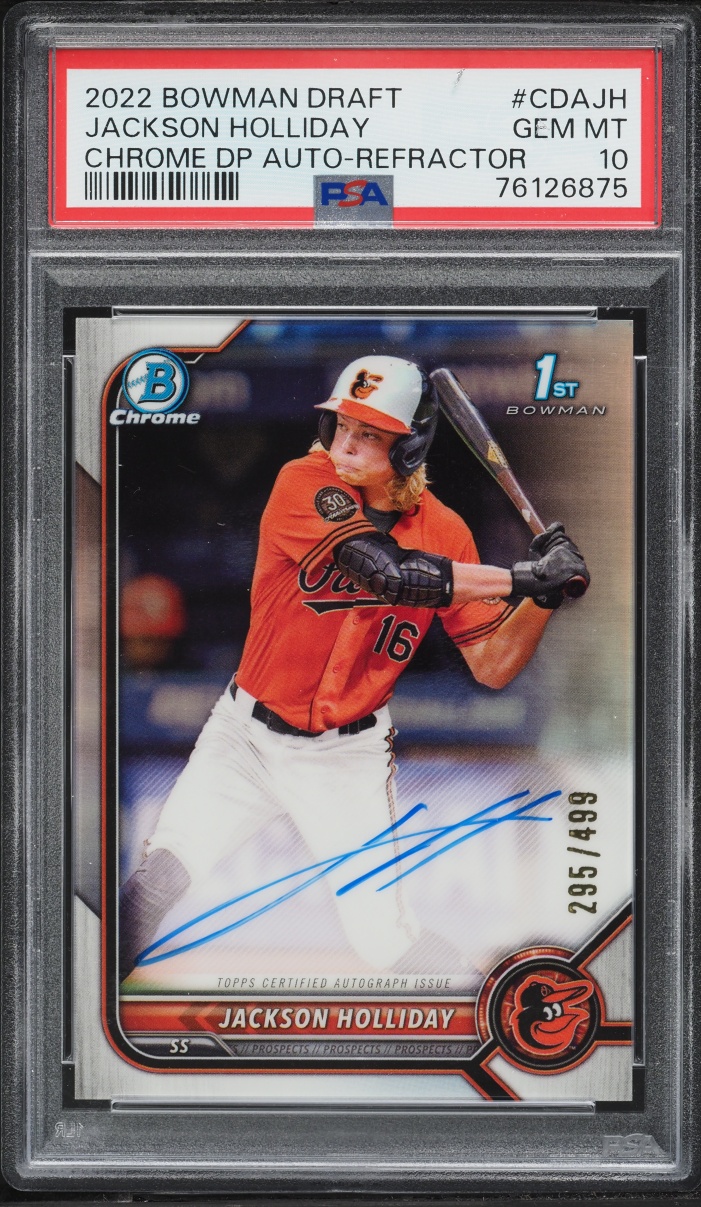 2022 Bowman Chrome Draft Refractor Jackson Holliday PROSPECT AUTO /499 #CDA-JH PSA 10 GEM MINT