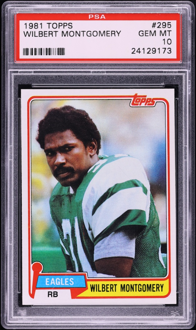 1981 Topps Football Wilbert Montgomery #295 PSA 10 GEM MINT