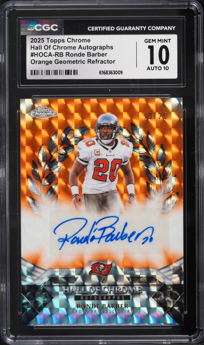 2025 Topps Chrome Hall Of Orange Geometric Ref. Ronde Barber AUTO /25 #HOCA-RB CGC 10 GEM MINT