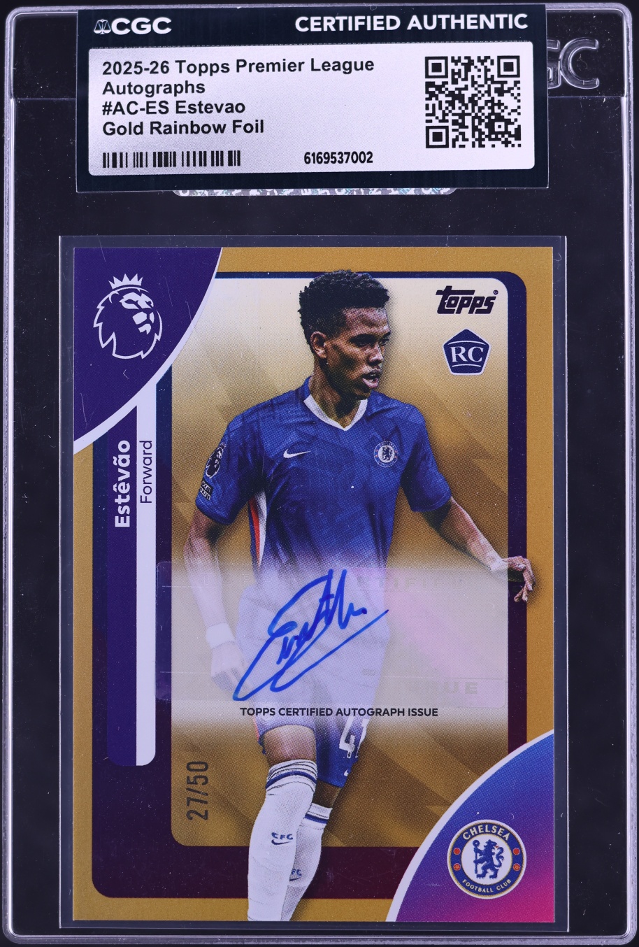 2025 Topps Premier League Gold Rainbow Foil Estevao ROOKIE AUTO /50 #AC-ES CGC AUTH
