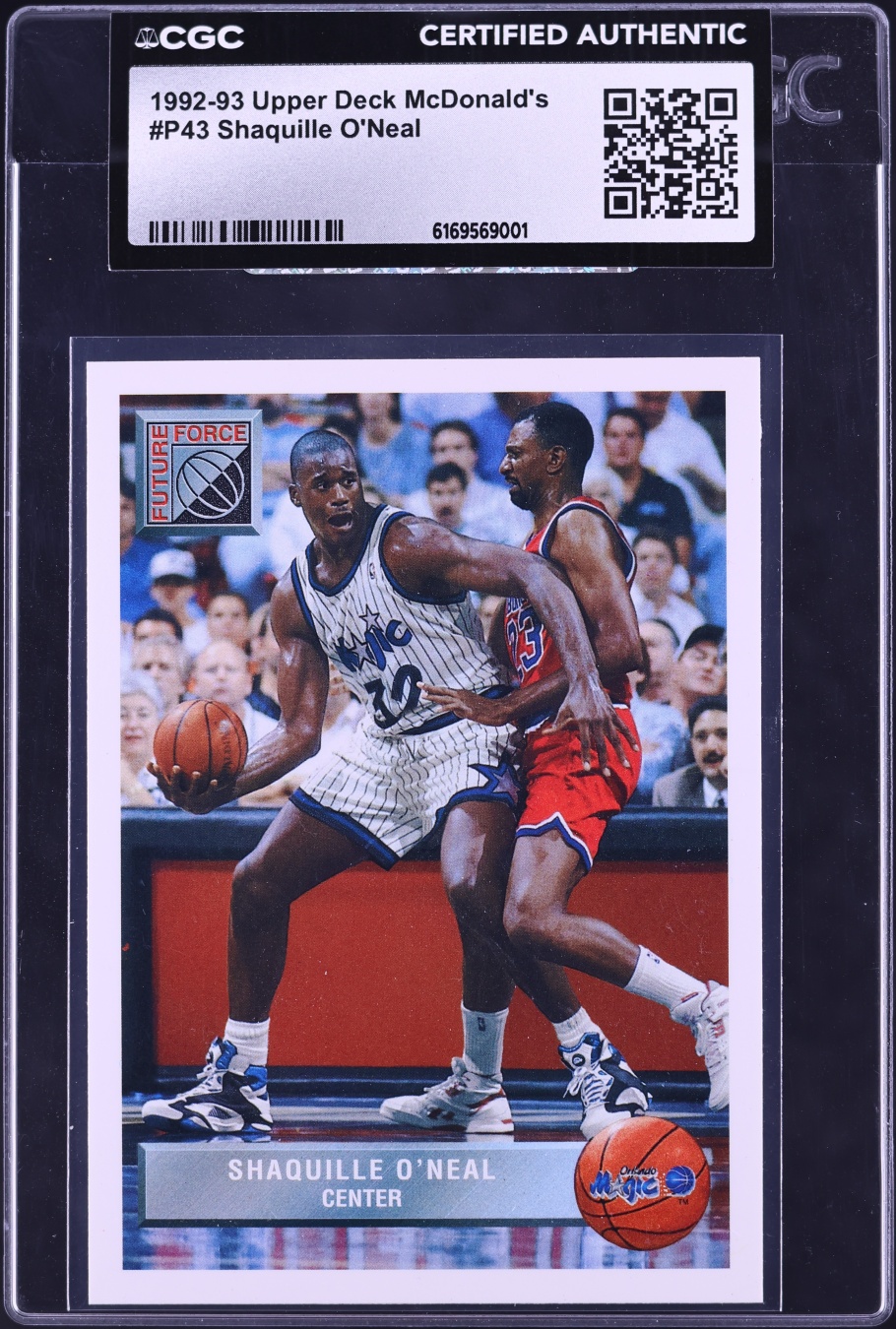 1992 Upper Deck Mcdonald's Shaquille O'Neal ROOKIE #P43 CGC AUTH