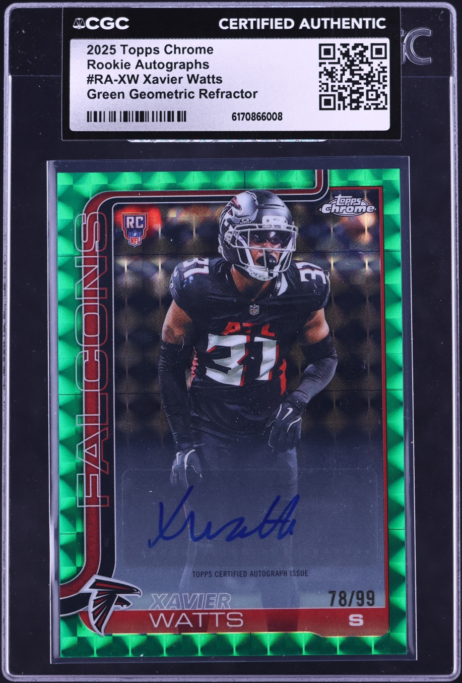 2025 Topps Chrome Green Geometric Refractor Xavier Watts ROOKIE AUTO /99 #RA-XW CGC AUTH