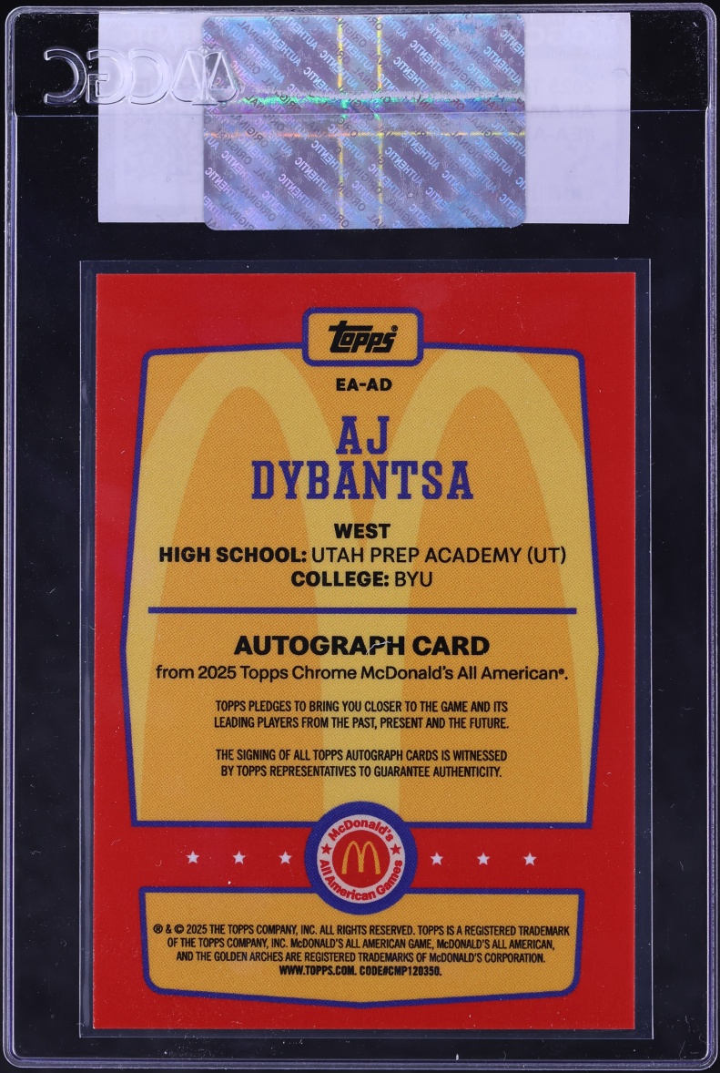 2025 Topps Chrome McDonald's All American Event AJ Dybantsa ROOKIE AUTO #EA-AD CGC AUTH