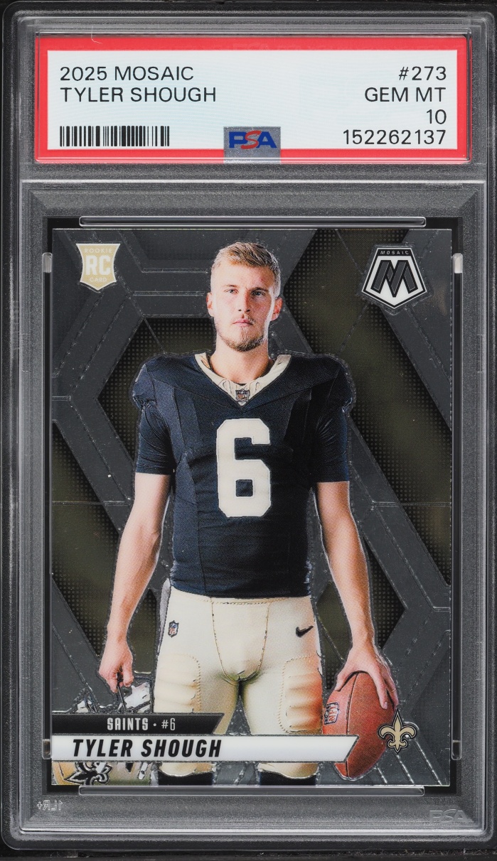2025 Panini Mosaic Tyler Shough ROOKIE #273 PSA 10 GEM MINT