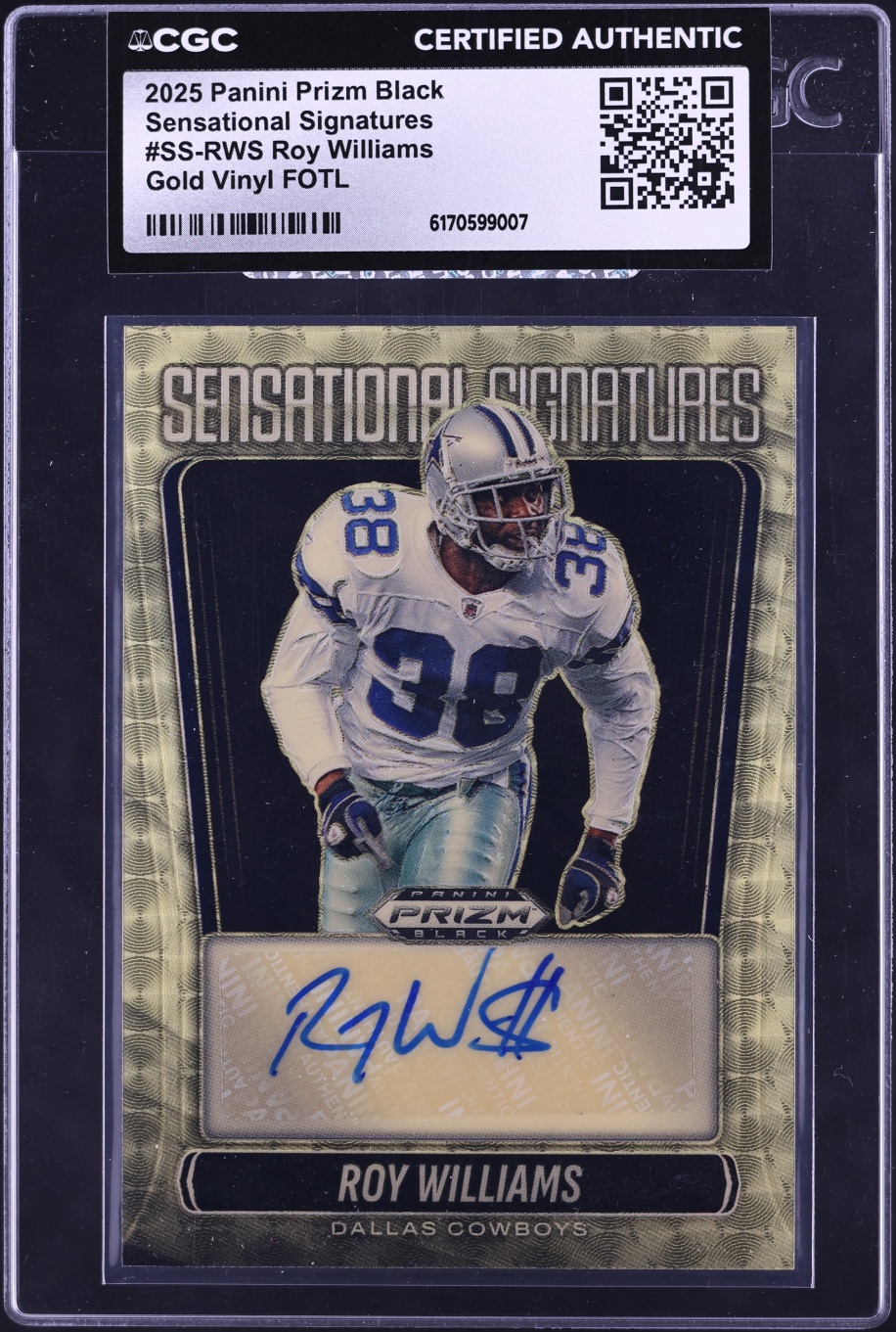 2025 Panini Prizm Black Sensational Gold Vinyl FOTL Roy Williams AUTO 1/5 #SS-RWS CGC AUTH