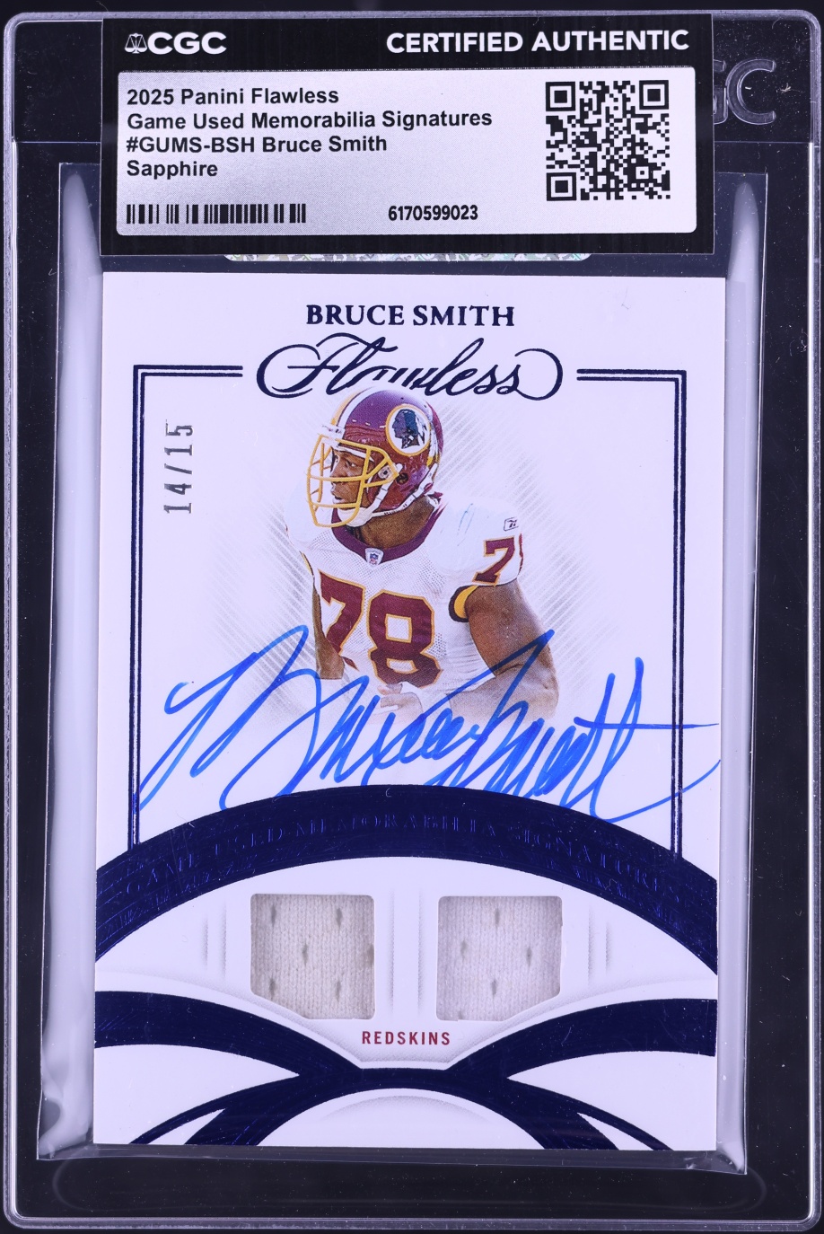 2025 Panini Flawless Game Used Signatures Sapphire Bruce Smith PATCH AUTO /15 #GUMS-BSHCGC AUTH