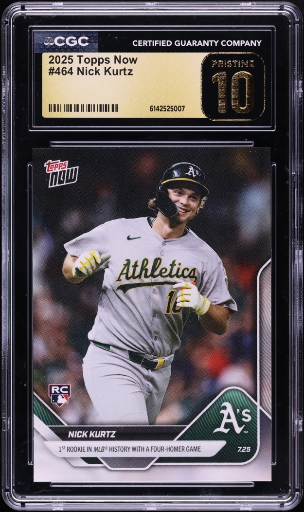 2025 Topps Now Nick Kurtz ROOKIE #464 CGC 10 PRISTINE