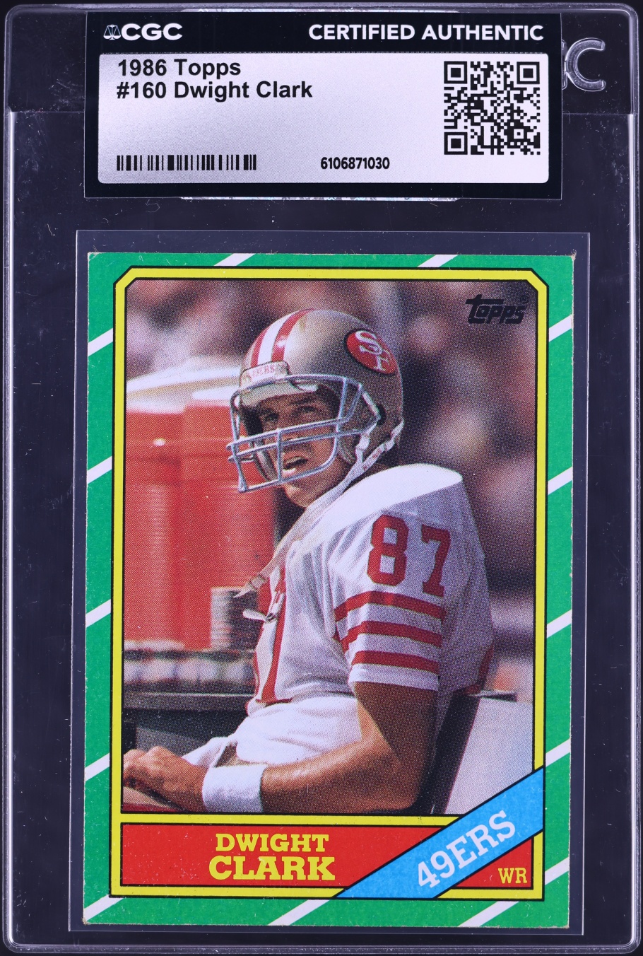 1986 Topps Football Dwight Clark #160 CGC AUTH