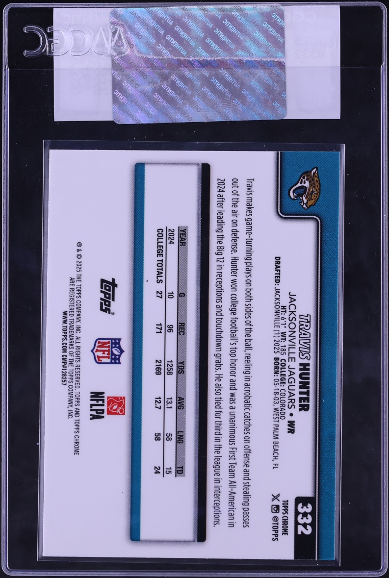 2025 Topps Chrome Travis Hunter ROOKIE #332 CGC AUTH