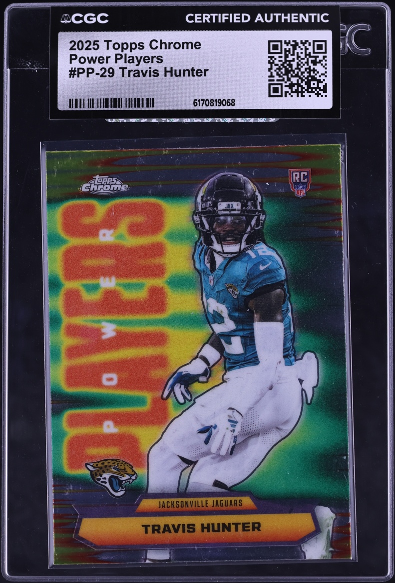 2025 Topps Chrome Power Players Travis Hunter ROOKIE #PP-29 CGC AUTH