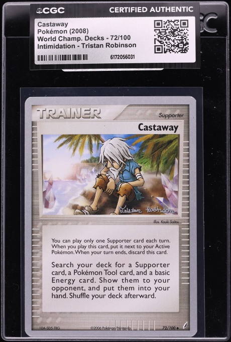 2008 Pokemon World Championships Deck Intimidation Tristan Robinson Castaway #72 CGC AUTH