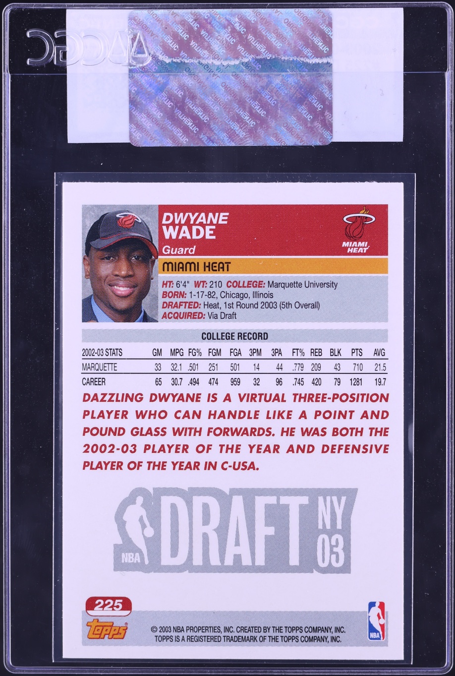 2003 Topps Basketball Dwyane Wade ROOKIE #225 CGC AUTH