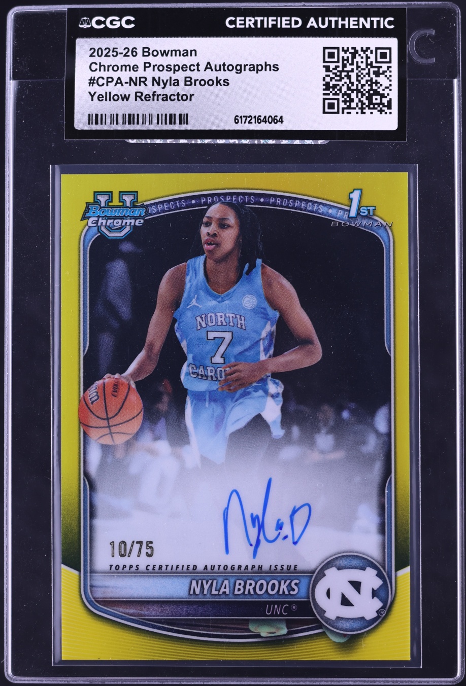 2025 Bowman Chrome University Yellow Refractor Nyla Brooks ROOKIE AUTO /75 #CPA-NR CGC AUTH