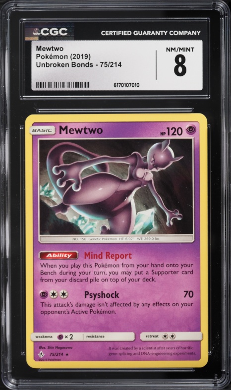 2019 Pokemon Sun & Moon Unbroken Bonds Mewtwo #75 CGC 8 NM-MT